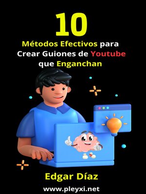 cover image of 10 Métodos Efectivos para Crear Guiones de Youtube que Enganchan